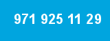 971 925 11 29